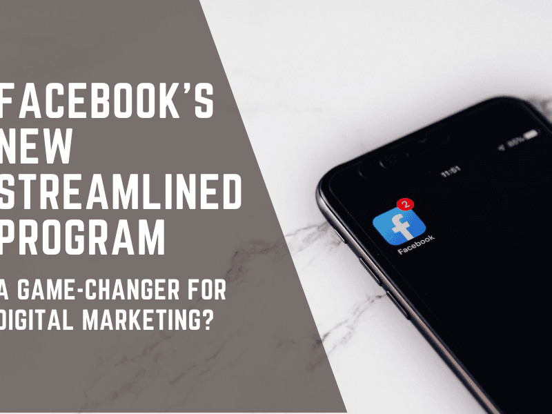 Facebook’s New Streamlined Program